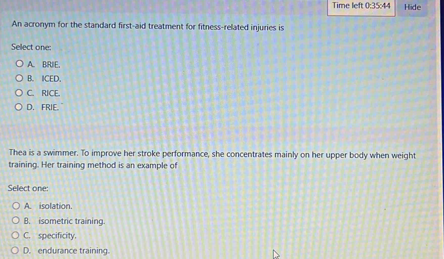Solved: Time left 0:35:44 Hide An acronym for the standard first-aid ...