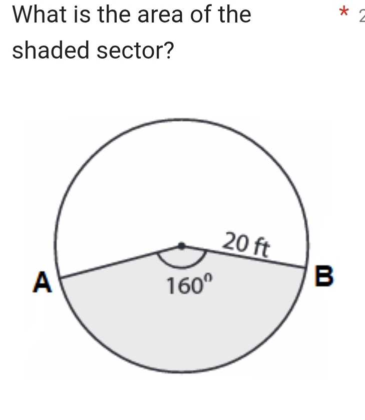 What is the area of the * 2
shaded sector?