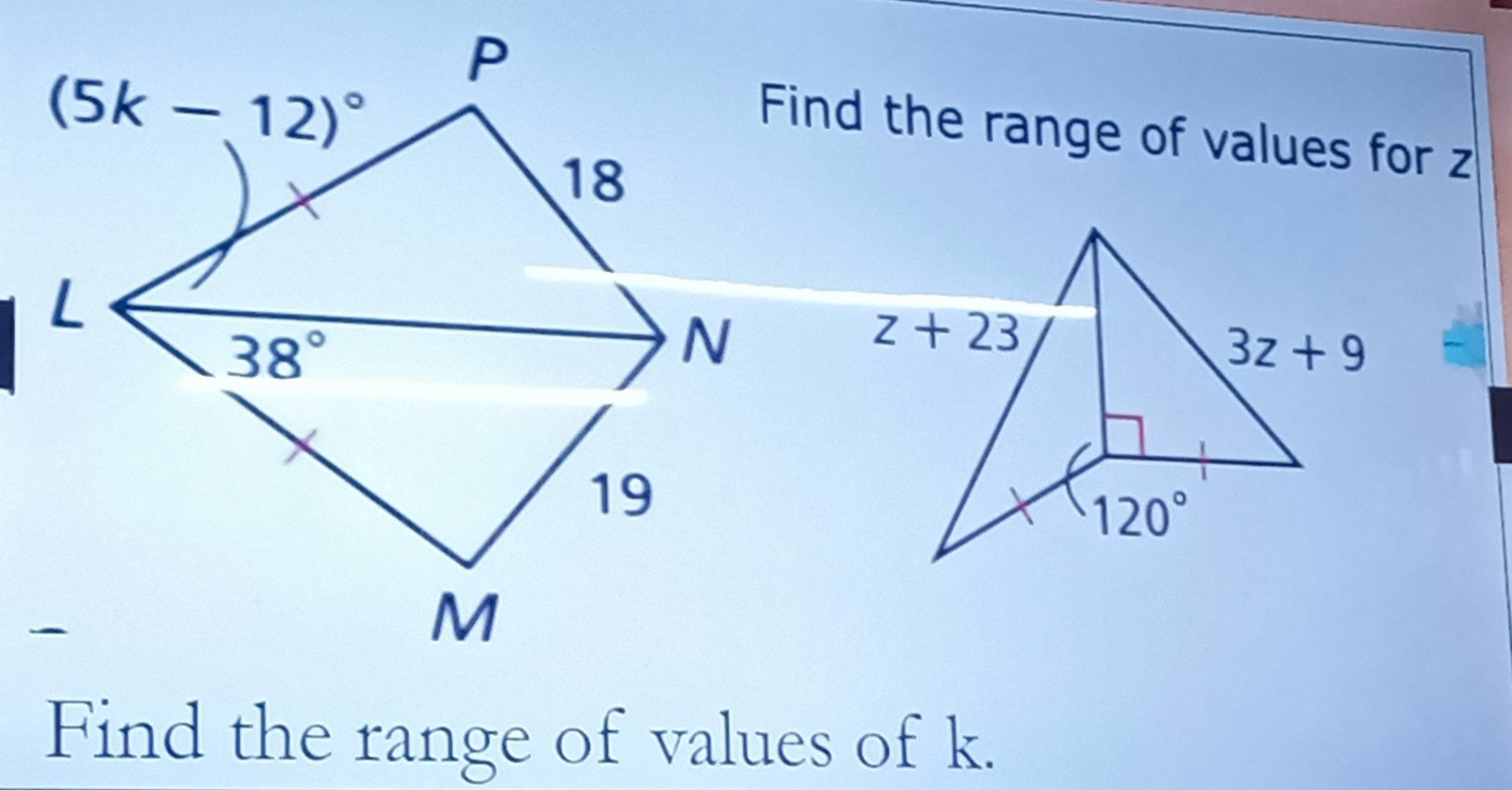 Find the range of values for z
Find the range of values of k.