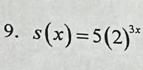 s(x)=5(2)^3x