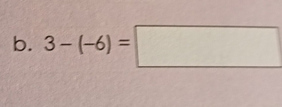 3-(-6)=□