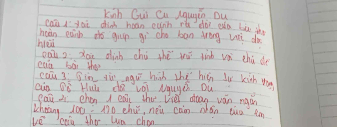 kinh Gui Cu lgugén Du 
caū yuu chinh hoán eunh rù dòi wa bà th 
haàn eanb dó `gup gi cho ban trong hei doo 
hiei 
oausxao dinb chú thè trú tinb vái chù d 
caa bāi the 
cau 3: Gin yù ngu hih the hién Ju kinh vag 
cua Dò Huú eài vōi Nguyt Du 
cau ì chon eai the vièi doan ván ngán 
khoang 100:10 chúí, néǔ can nhán euu em 
ve cau the wa chao