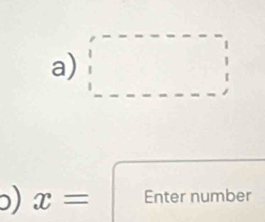 square 
) x= Enter number