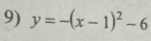 y=-(x-1)^2-6