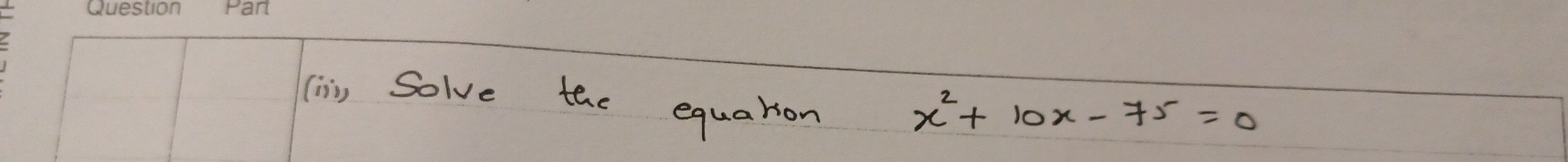 Solve the equarion
x^2+10x-75=0