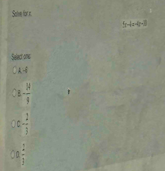 Solve for x
OA_1=6
)8- 14/9 
OC- 2/3 