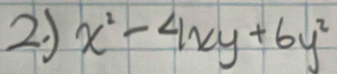 x^2-4xy+6y^2