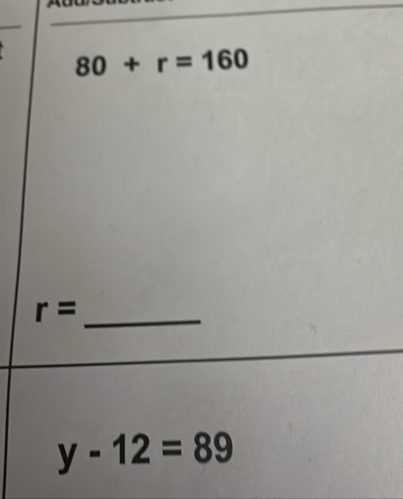 80+r=160
_ r=
y-12=89