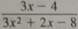  (3x-4)/3x^2+2x-8 