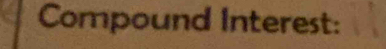 Compound Interest: