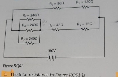 R_1=120Omega
3. The total resistance in Figure RQ01 is