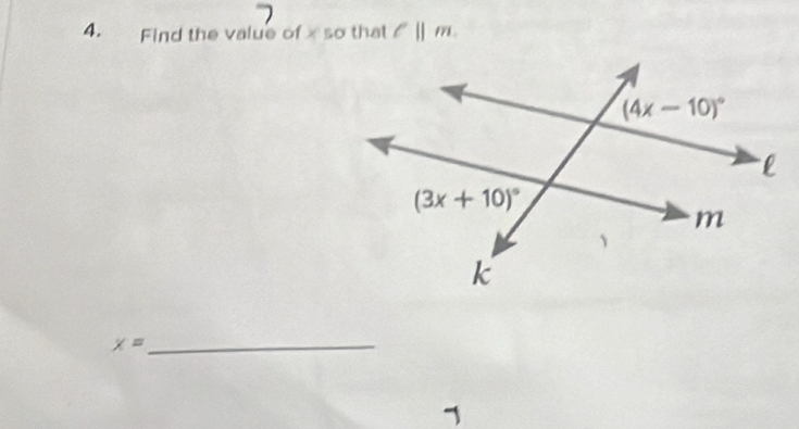 Find the value of x so that l||m.
_ x=
7