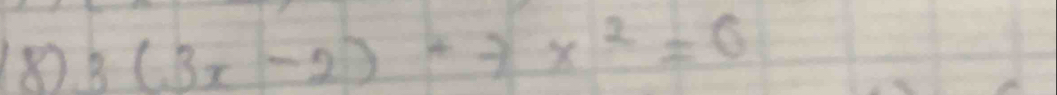 3(3x-2)+7x^2=6