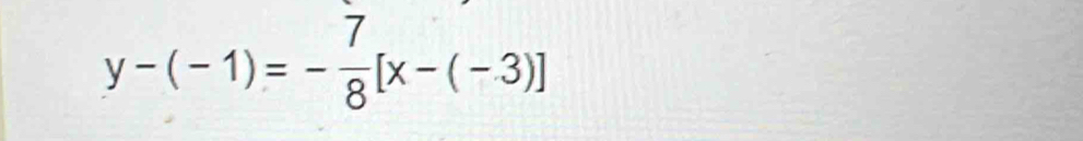 y-(-1)=- 7/8 [x-(-3)]