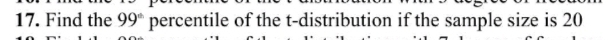 Find the 99^(th) percentile of the t-distribution if the sample size is 20