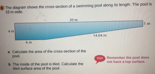 Solved: The diagram shows the cross-section of a swimming pool along ...