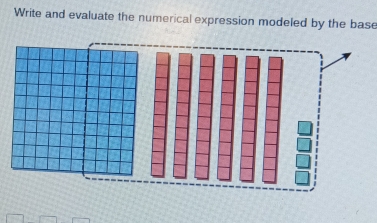 Write and evaluate the numerical expression modeled by the base