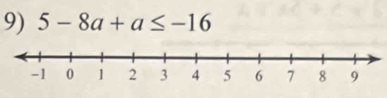 5-8a+a≤ -16