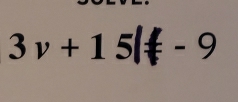 3v+15|t-9