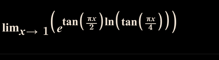 lim_xto 1(_etan beginpmatrix  π x/2 endpmatrix ln (tan ( π x/4 )))