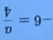  V/D =9-
^circ 