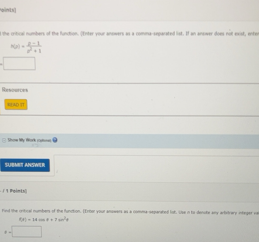 Solved: oints] d the critical numbers of the function. (Enter your ...
