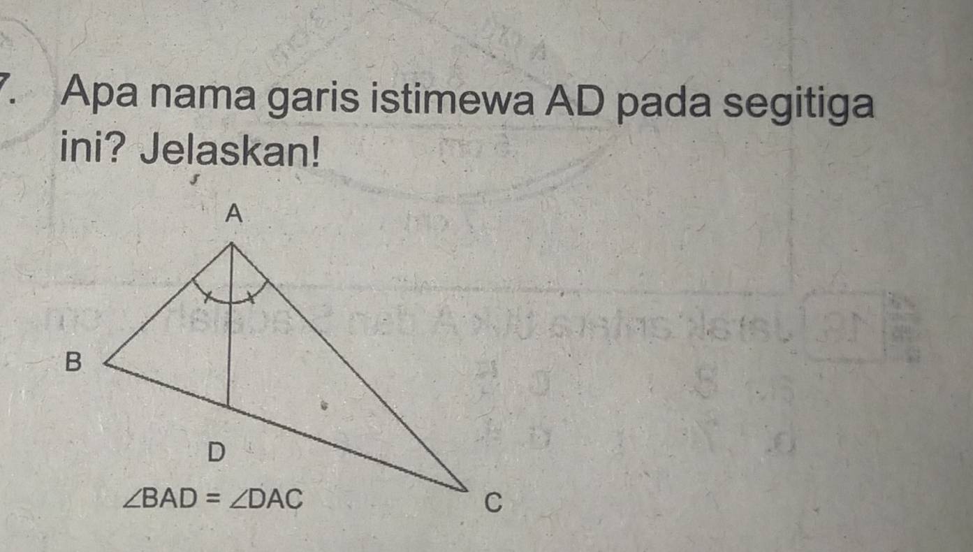 Apa nama garis istimewa AD pada segitiga
ini? Jelaskan!