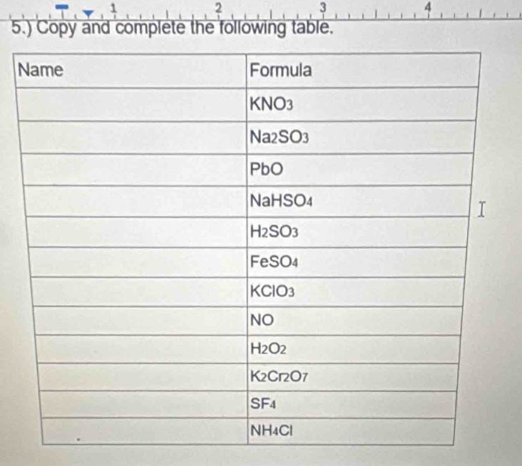 2
3
4
5.) Copy and complete the following table.
N