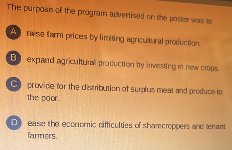 Solved: The purpose of the program advertised on the poster was to A ...