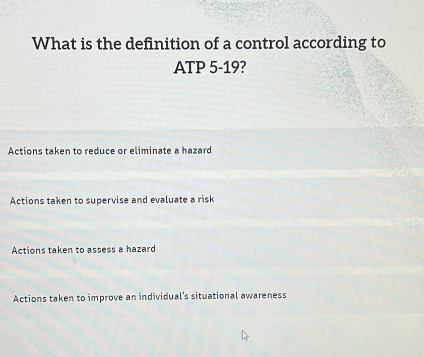 Solved: What is the definition of a control according to ATP 5-19 ...