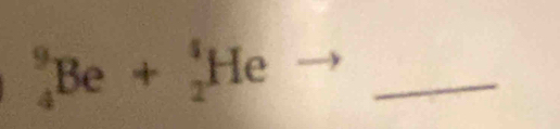 _4^9Be+_2^4Heto