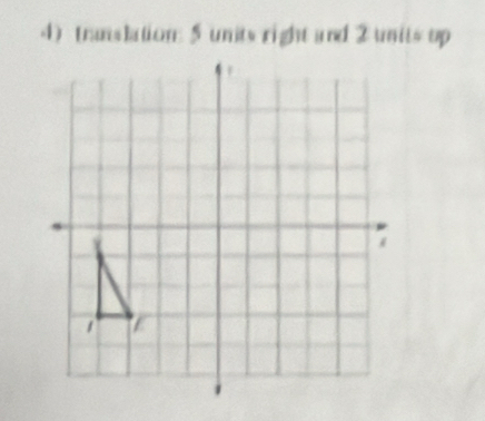 translation: 5 units right and 2 units up