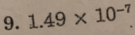 1.49* 10^(-7)