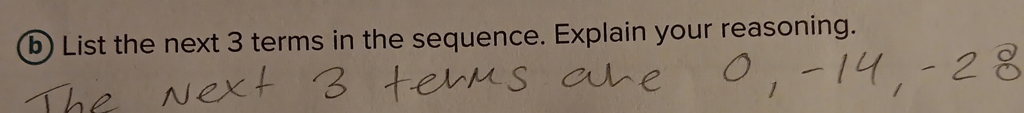 List the next 3 terms in the sequence. Explain your reasoning.