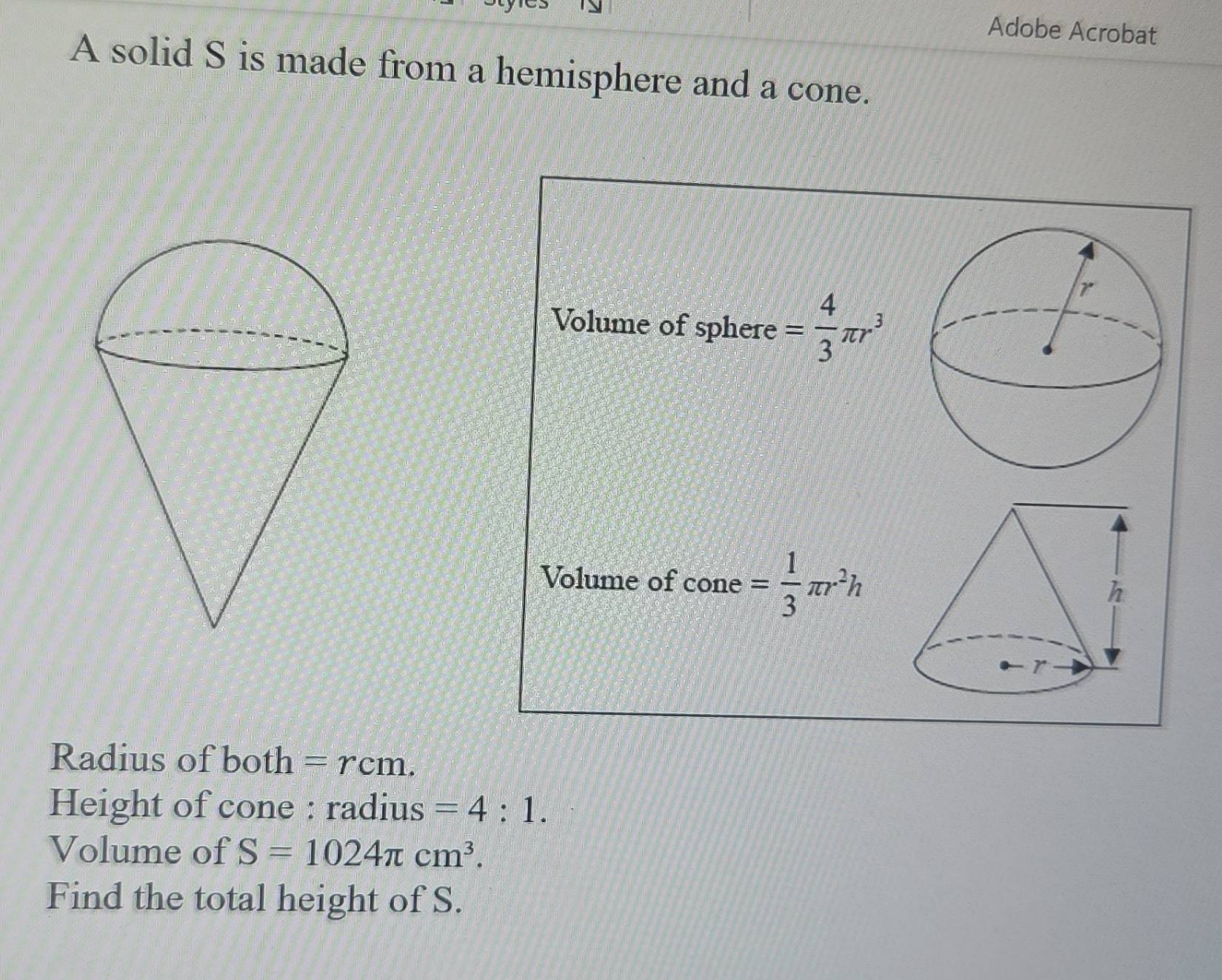 Solved: Adobe Acrobat A solid S is made from a hemisphere and a cone ...
