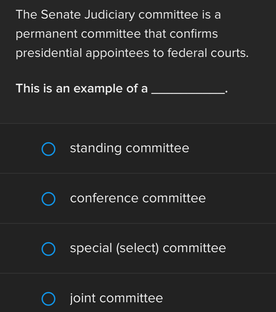 Solved: The Senate Judiciary committee is a permanent committee that ...