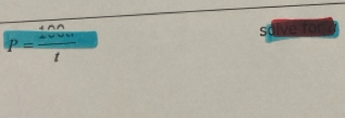 P=frac frac wedge /2t
solve for