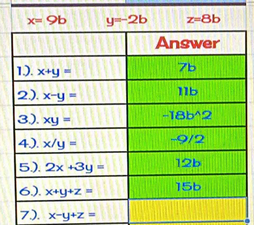 z=8b
7). x-y+z=