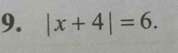 |x+4|=6.