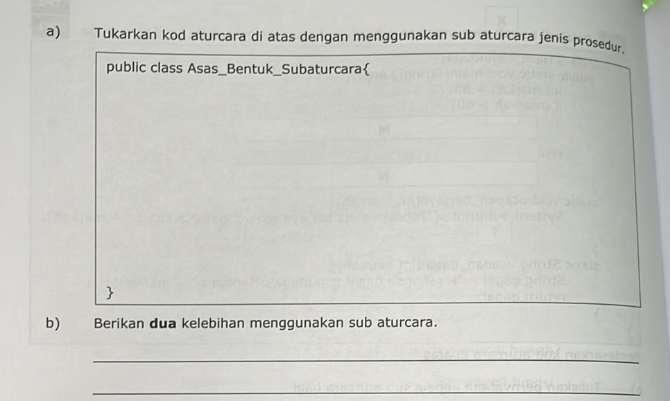 Selesai:Tukarkan kod aturcara di atas dengan menggunakan sub aturcara ...