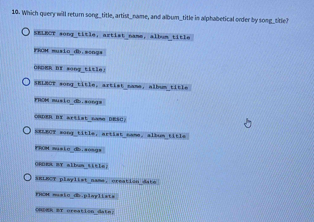 Solved: Which query will return song_title, artist_name, and album ...