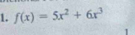 f(x)=5x^2+6x^3