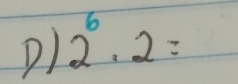 2^6· 2=