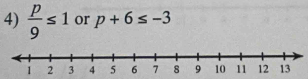  p/9 ≤ 1 or p+6≤ -3