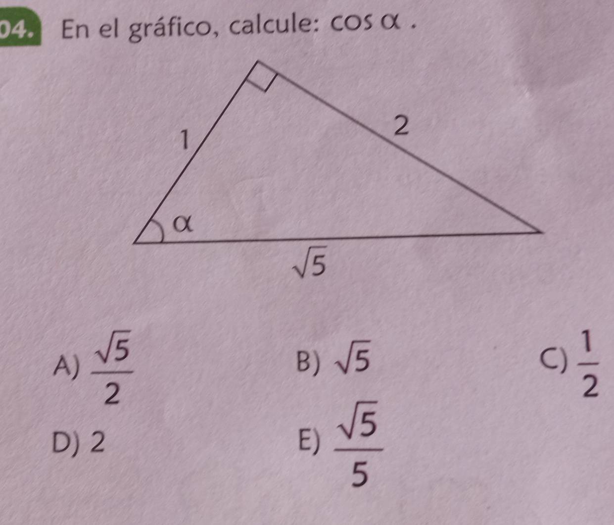 En el gráfico, calcule: cos c (-3,4)
A)  sqrt(5)/2   1/2 
B) sqrt(5) C)
D) 2 E)  sqrt(5)/5 