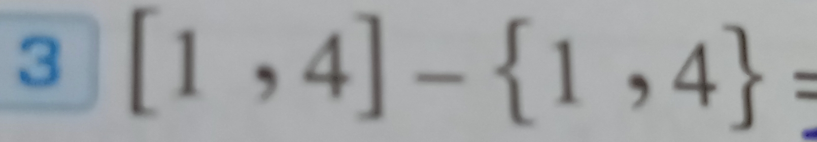 3 [1,4]- 1,4 =