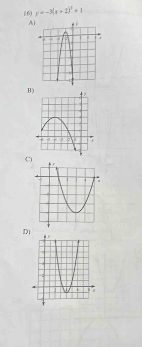 y=-3(x+2)^2+1
A) 
B 
C) 
D)