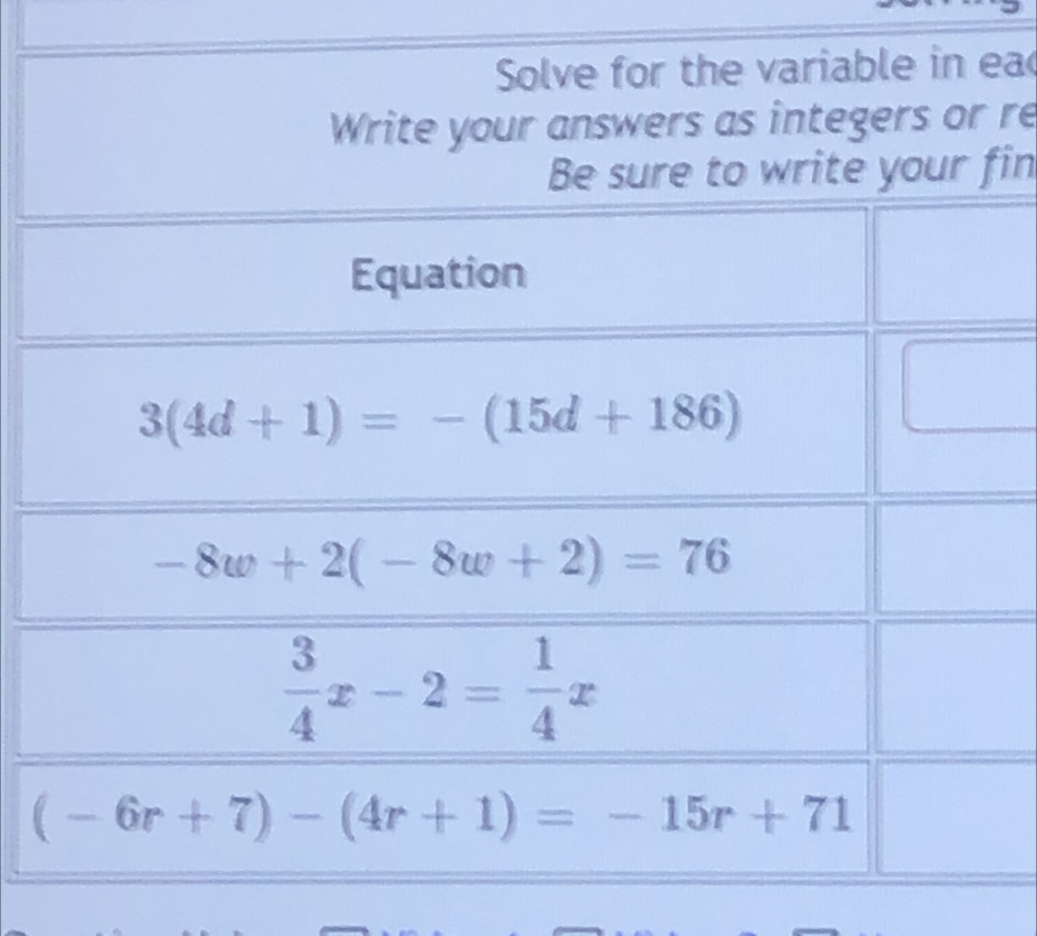 Solve for the variable in ea
re
fin