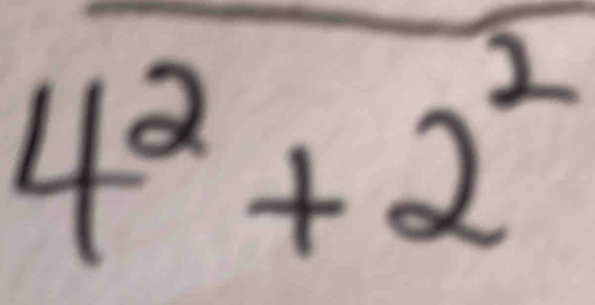 4^2+2^2