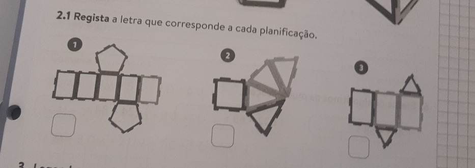 2.1 Regista a letra que corresponde a cada planificação.